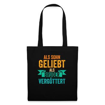 Als Sohn Geliebt Als Bruder Vergöttert - Stoffbeutel - Schwarz - Vorne