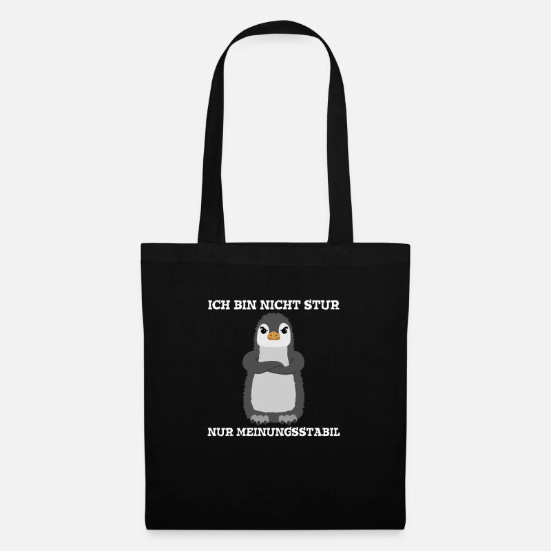 Ich bin nicht Stur nur Meinungsstabil Pinguin - Stoffbeutel - Schwarz