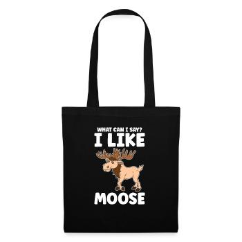 What Can I Say I Like Moose - Tote Bag - black - Front