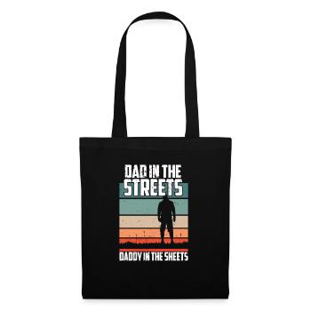 Dad In The Streets Funny Dad Jokes Father's Day - Stoffbeutel - Schwarz - Vorne