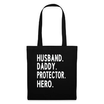 Husband Daddy Protector Hero Fathers Day - Stoffbeutel - Schwarz - Vorne
