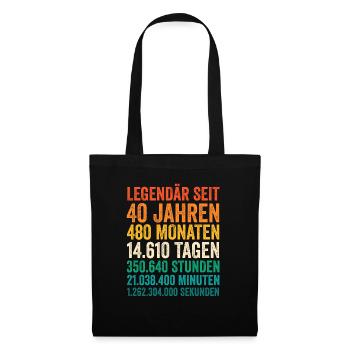 40 Jahre Vierzigster Geburtstag - Stoffbeutel - Schwarz - Vorne