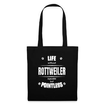 Life is possible but pointless - Rottweiler - Tote Bag - black - Front