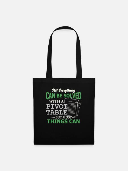 Pivot-Tabelle Tabellenkalkulation Nerd Buchhalter - Stoffbeutel - Schwarz
