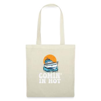 Drôle de citation de bateau à moteur Comin dans Hot Pontooning - Sac en tissu - nature - Devant