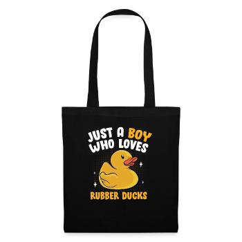 Duckling Funny Duckie Men Just A Boy Who Loves Rub - Stoffbeutel - Schwarz - Vorne