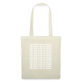New Mom Dad This Shirt Is Not My Napkin Messy - Tote Bag - nature - Front