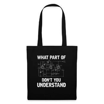Electrical Engineer What Part Of Don't You - Tote Bag - black - Front