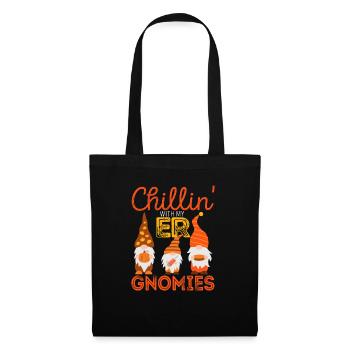 Chillin with my ER Gnomies nurse - Tote Bag - black - Front