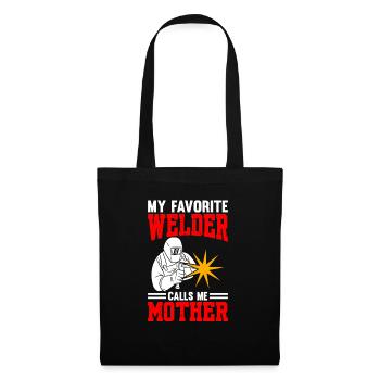 My Favorite Welder Calls Me Mother - Tote Bag - black - Front