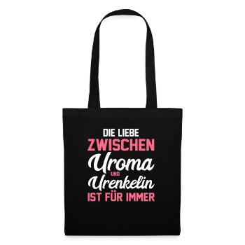 Urgroßmutter Urenkel Urenkelin Uroma - Stoffbeutel - Schwarz - Vorne