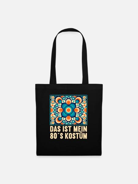 80er Motto Party Das ist mein 80er Jahre Kostüm - Stoffbeutel - Schwarz