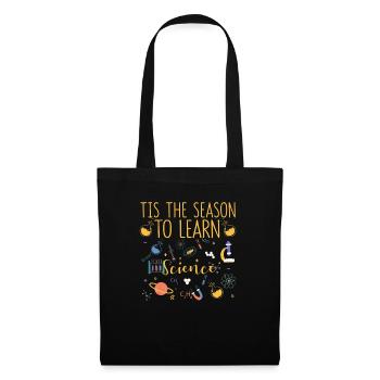 Tis The Season To Learn Science Christmas - Tote Bag - black - Front
