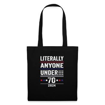 Littéralement n’importe qui de moins de 70 ans drôle de président - Sac en tissu - noir - Devant