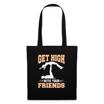 Acroyoga Get High With Your Friends Acro Yoga - Stoffbeutel - Schwarz - Vorne