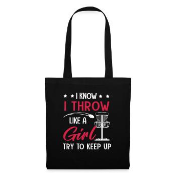 Disc Golf I Know I Throw Like A Girl - Tote Bag - black - Front