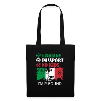 Luggage Passport No Kids Italy Bound Holiday Trip - Tote Bag - black - Front