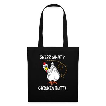 Guess What Chicken Butt - Tote Bag - black - Front