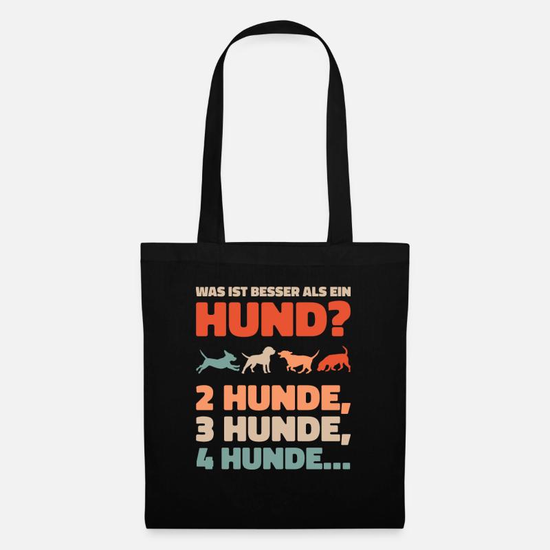 Was ist besser als ein Hund? 2 Hunde, 3 Hunde, 4 H - Stoffbeutel - Schwarz