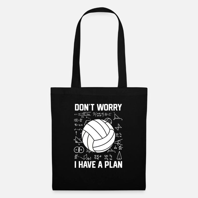 Don't Worry I Have A Plan School Spiker Volleyball - Stoffbeutel - Schwarz