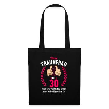 Diese Traumfrau ist 30 Jahre 30 Geburtstag - Stoffbeutel - Schwarz - Vorne