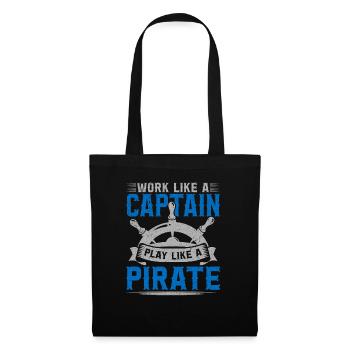 Work Like A Captain Play Like A Pirate - Tote Bag - black - Front