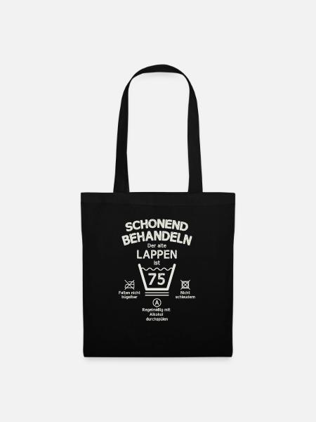 Der Alte Lappen, Schonend Behandeln 75. Geburtstag - Stoffbeutel - Schwarz
