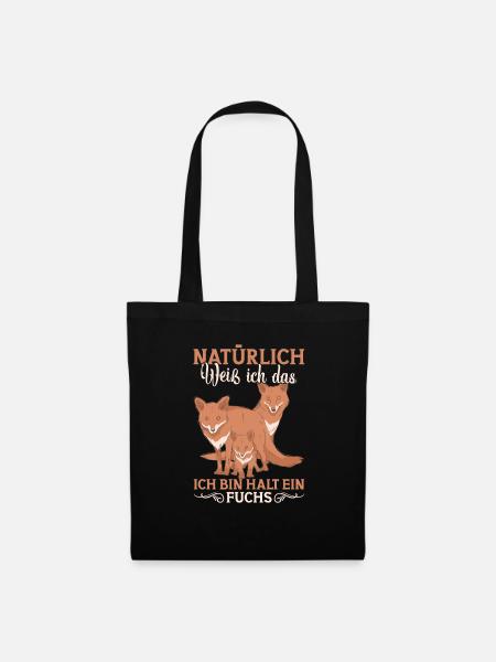 Fuchs Spruch Fuchsliebhaber Fuchs Outfit Fuchs Fan - Stoffbeutel - Schwarz