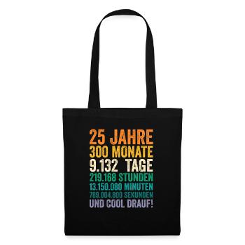 25 Jahre Fünfundzwanzigster Geburtstag - Stoffbeutel - Schwarz - Vorne