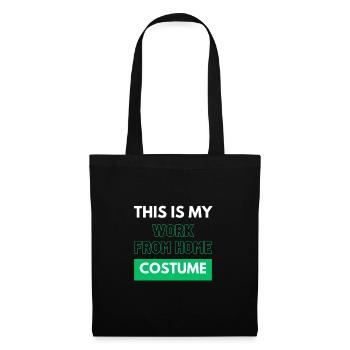 This Is My Work From Home Costume - Tote Bag - black - Front