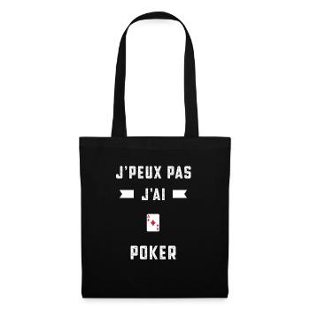 je peux pas j'ai poker joueur cadeau - Sac en tissu - noir - Devant