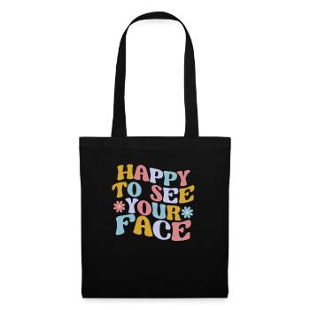 Happy To See Your Face Lehrer Schüler 100 Tage - Stoffbeutel - Schwarz - Vorne