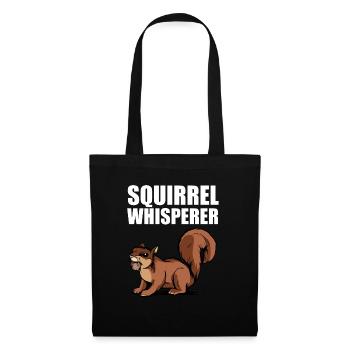 Animal Forest Rodent Cool Squirrel Whisperer - Tote Bag - black - Front