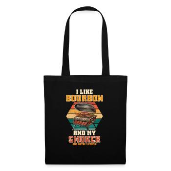 I Like My Bourbon And My Smoker And Maybe 3 People - Tote Bag - black - Front