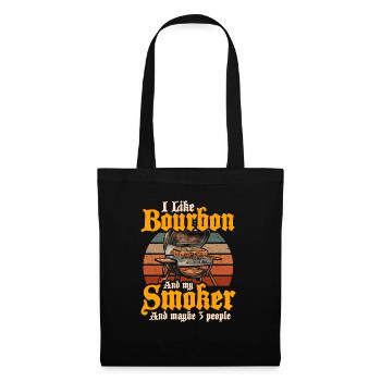 I Like My Bourbon And My Smoker And Maybe 3 People - Tote Bag - black - Front