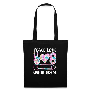 Peace Love Eighth Grade Funny Tie Dye Student - Tote Bag - black - Front