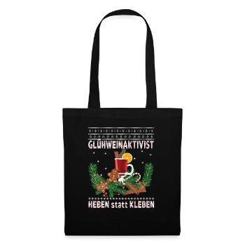 "Glühweinaktivist Heben statt Kleben" - Glühwein - Stoffbeutel - Schwarz - Vorne