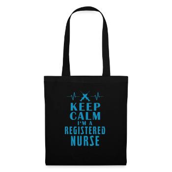 Keep Calm I m A Registered Nurse Nursing Zitate - Stoffbeutel - Schwarz - Vorne