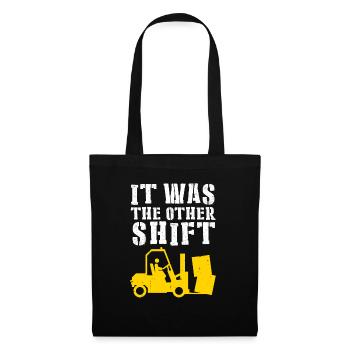 Funny Forklift Driver Forklift Operator Was The Ot - Tote Bag - black - Front