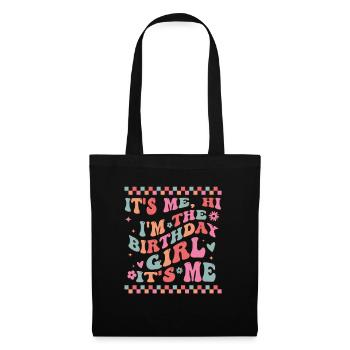 It's Me Hi I'm Birthday Girl It's Me Groovy For Gi - Tote Bag - black - Front