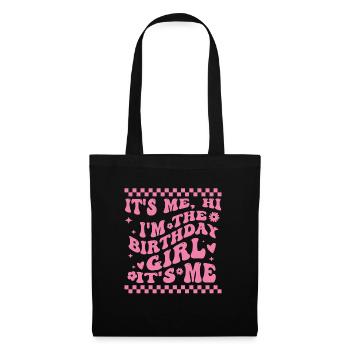 It's Me Hi I'm Birthday Girl It's Me Groovy For Gi - Tote Bag - black - Front
