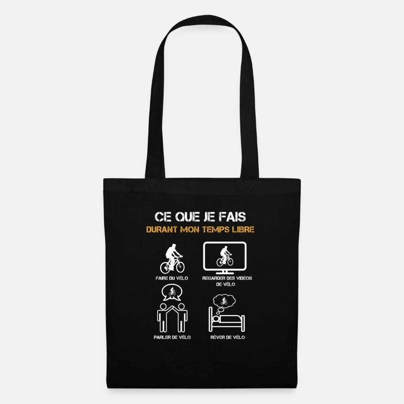 ce que je fais durant mon temps libre vélo - Sac en tissu - noir