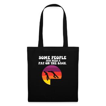 Some People Just Need A Pat On The Back Funny - Tote Bag - black - Front