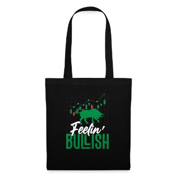 Feelin' Bullish Trader Investor Stock Market Tradi - Tote Bag - black - Front