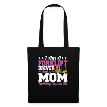Mother I Am A Forklift Driver And A Mom Funny Wome - Stoffbeutel - Schwarz - Vorne