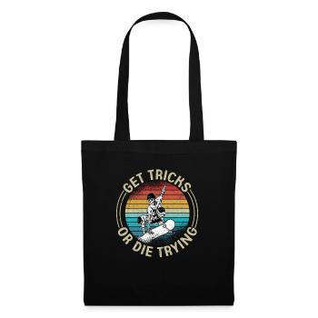 Get Tricks Or Die Trying Skateboarding Skater Skat - Stoffbeutel - Schwarz - Vorne