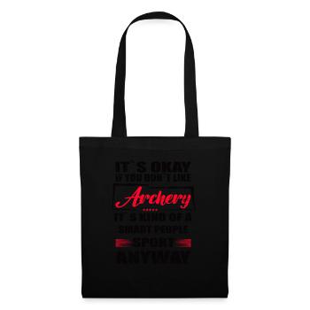 It's Okay If You Don't Like archery - Tote Bag - black - Front