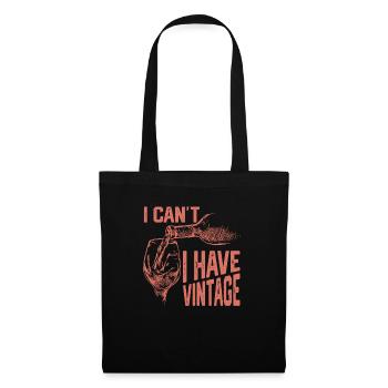 I Can't I Have Vintage Vintner Wine Winery - Tote Bag - black - Front
