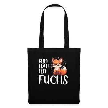 Lustiger Fuchs Spruch Füchse Bin halt ein Fuchs - Stoffbeutel - Schwarz - Vorne