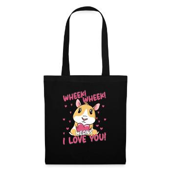 Wheek! Wheek! Means I Love You! Rodent Guniea Pig - Tote Bag - black - Front